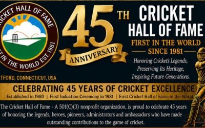 World’s First Cricket Hall of Fame Celebrates 45 years of excellence, honoring legends & unveils 2026 inductees & honorees